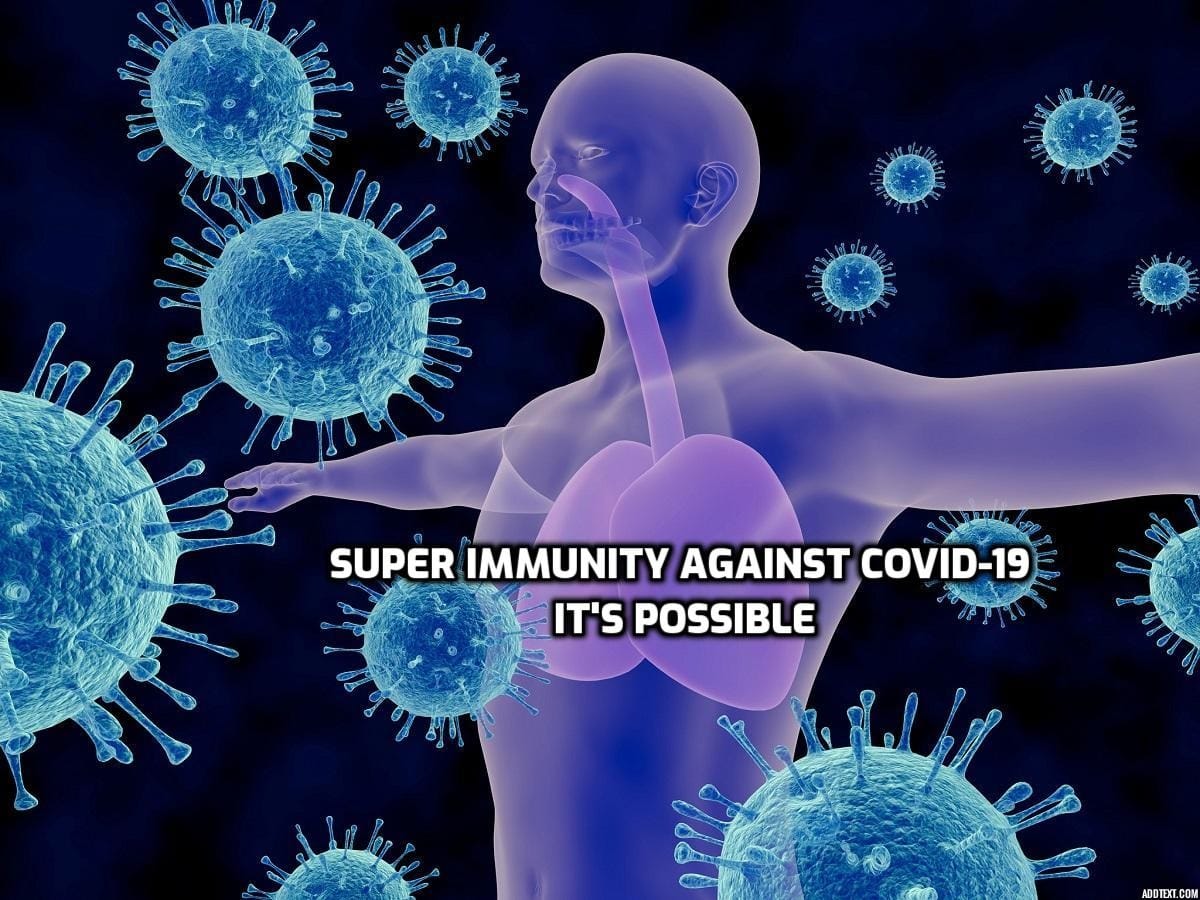 Super Immunity Against COVID-19 Is Possible: Study Shows How This Can End The Pandemic